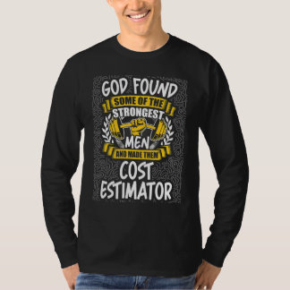 Gott fand die stärksten Männer und machte sie zum  T-Shirt