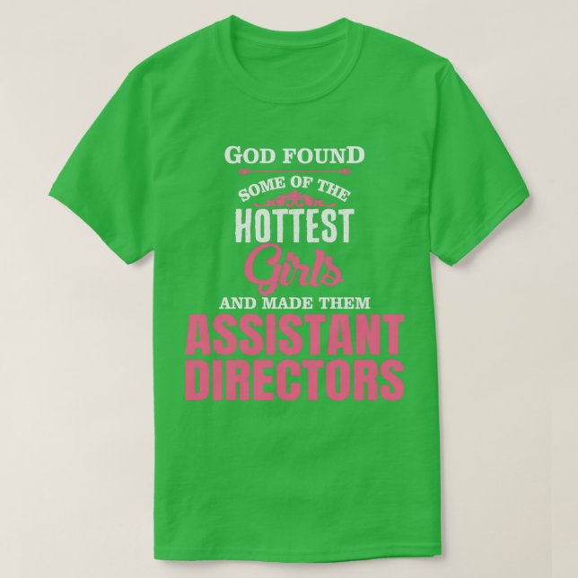 Gott fand einige der heißesten Mädchen und machte  T-Shirt (Design vorne)