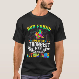 Gott fand einige der stärksten Männer, die sie aut T-Shirt