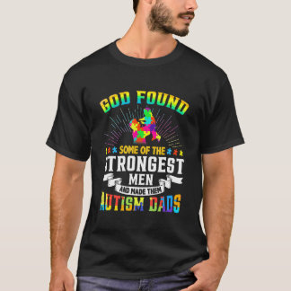 Gott fand einige der stärksten Männer, die sie aut T-Shirt
