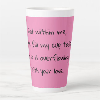 Gott füllt meinen Cup Milchtasse