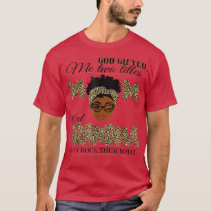 Gott gab mir zwei Titel Mama Oma Melanin Leopa T-Shirt