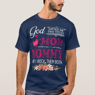 Gott gab mir zwei Titel Mama und Mama Blume Moth T-Shirt