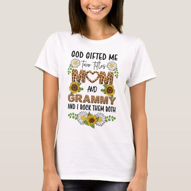 Gott gab mir zwei Titel Mutter und Grammatik T-Shirt (Vorderseite)