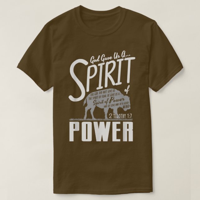 Gott gab uns einen Geist Power Religious Faith Buf T-Shirt (Design vorne)