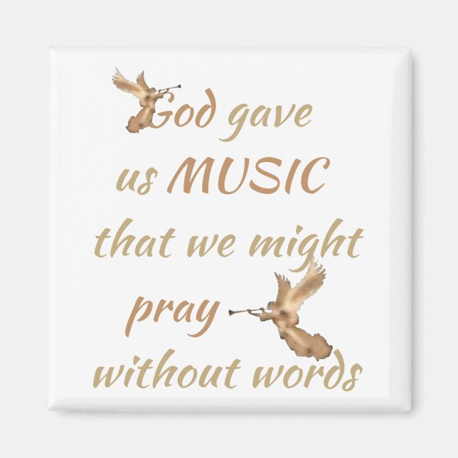 Gott gab uns Musik Inspiration Zitat Magnet (Vorne)