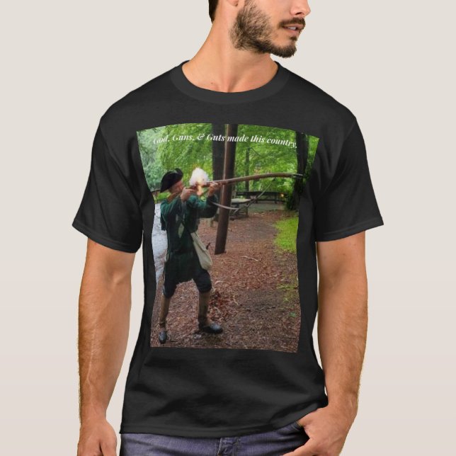 Gott, Gewehre und Männer haben dieses Land geschaf T-Shirt (Vorderseite)