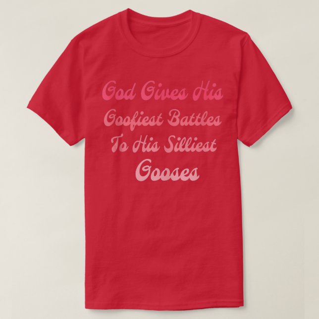 Gott gibt seine goofisten Kämpfe seinem silbersten T-Shirt (Design vorne)