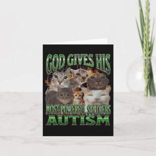 Gott gibt seinem mächtigsten Autismus lustige Cat  Karte