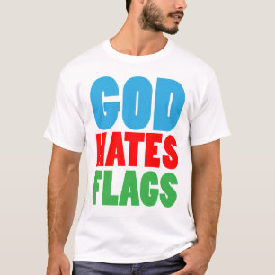 GOTT HASST FLAGGEN T-Shirt