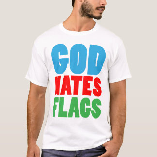 GOTT HASST FLAGGEN T-Shirt