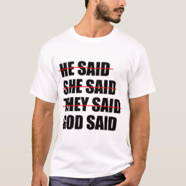 Gott hat das letzte Wort T-Shirt