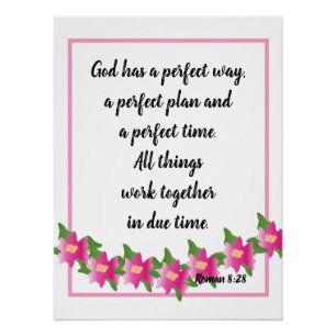 Gott hat einen perfekten Weg Roman 8:28 Poster