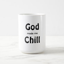 Gott hat mich Chill gemacht