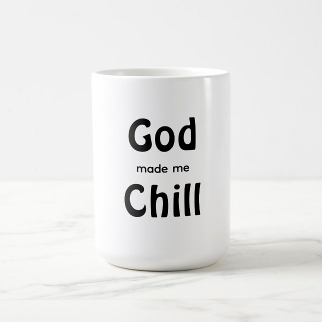 Gott hat mich Chill gemacht Kaffeetasse (Mittel)