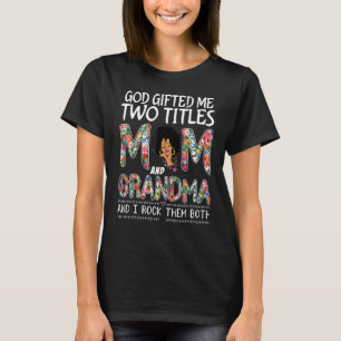 Gott hat mir zwei Titel Mama und Oma Floral Mutter T-Shirt
