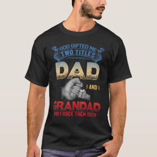 Gott hat mir zwei Titel Vater und Großmutter ich r T-Shirt