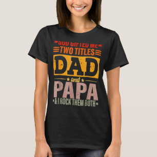 Gott hat mir zwei Titel Vater und Papa Vatertag T-Shirt