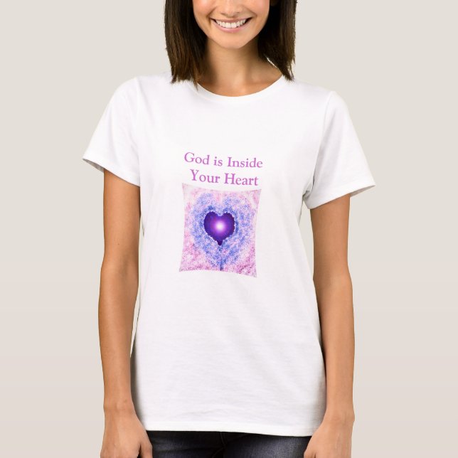 Gott-Herz-Gott ist innerhalb Ihres Herzens T-Shirt (Vorderseite)