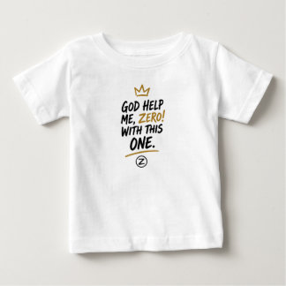 Gott hilf mir, Zero! Baby Feinripp-T-Shirt T-shirt