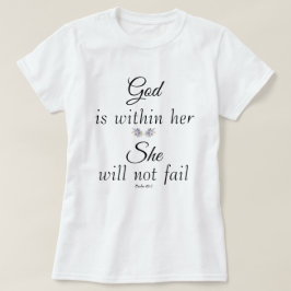 Gott in ihr wird sie nicht Psalm Versagt T-Shirt