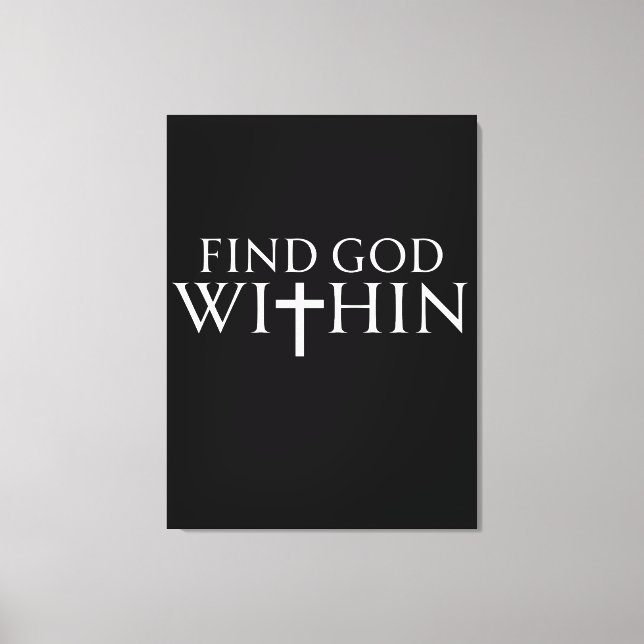 Gott in religiösem Zitat finden Leinwanddruck (Vorderseite)