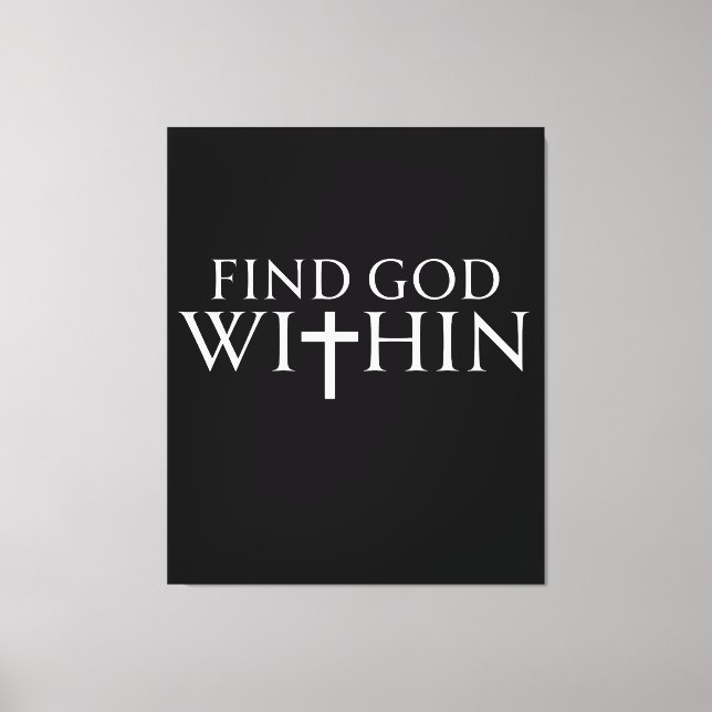 Gott in religiösem Zitat finden Leinwanddruck (Vorderseite)