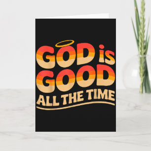 Gott ist allezeit gut Christlich Karte