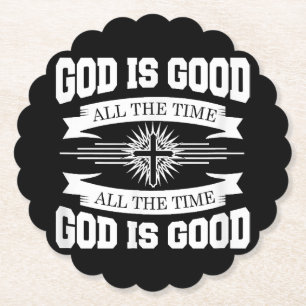 Gott ist allezeit gut - Christlich Untersetzer