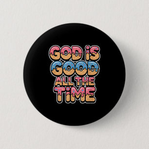 Gott ist allezeit gut Christliches Eis-Drip Button