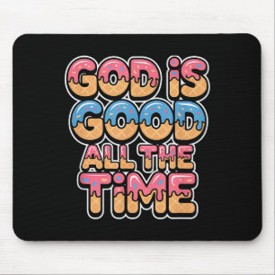 Gott ist allezeit gut Christliches Eis Drip Mousepad
