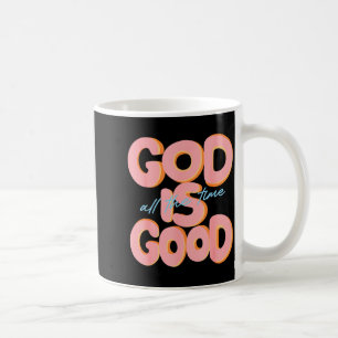 Gott ist allezeit gut Design Inspirational Christ Kaffeetasse