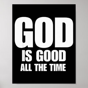Gott ist allezeit gut Inspirierende Motivation Poster