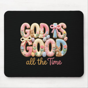 Gott ist allezeit gut Jesus Christliches Hase Ei Mousepad