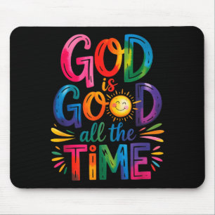Gott ist allezeit gut Jesus Christus Christliches Mousepad