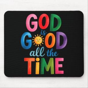 Gott ist allezeit gut Jesus Christus Christliches Mousepad