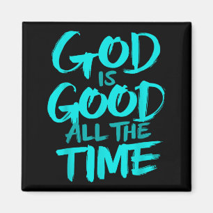 Gott ist allezeit gut magnet