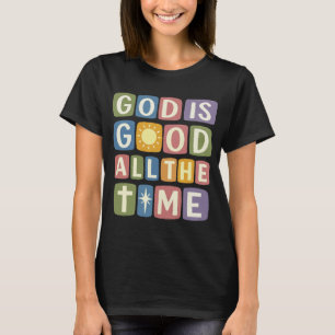 Gott ist allezeit gut Retro Glaube T-Shirt