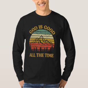 Gott ist allezeit gut Worship Prediger Christi T-Shirt