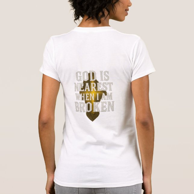 Gott ist am nächsten, wenn ich zerbrochen bin | T- T-Shirt (Rückseite)