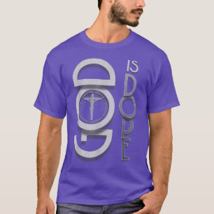 Gott Ist Dope Ungeboren Pro-Life Unterstützer Anti T-Shirt