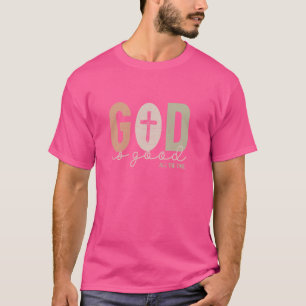 Gott ist ein guter Christlicher Glaube, die Bibel  T-Shirt
