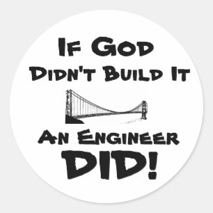 Gott ist ein Ingenieur! Runder Aufkleber