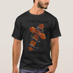 Gott ist es nicht Religion, es ist ein Beziehungsg T-Shirt