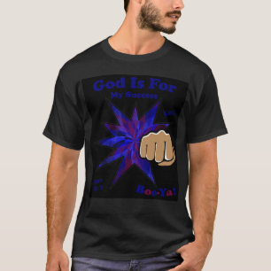 Gott ist für meinen Erfolg Christlicher T - Shirt