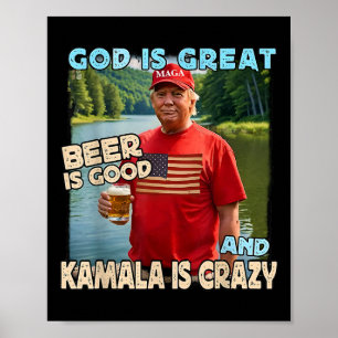 Gott ist großartig Bier ist gut und Kamala sind ve Poster