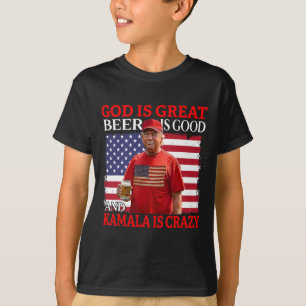 Gott ist großartig Bier ist gut und Kamala sind ve T-Shirt