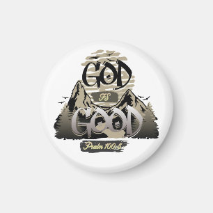 Gott ist gut - inspirierendes Christliches Design Magnet