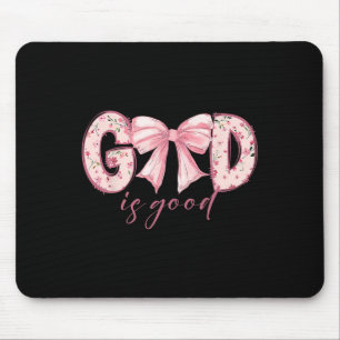 Gott ist gut Jesus Christliche Kokette Schleife Fr Mousepad