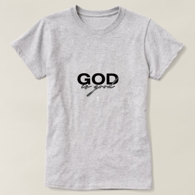 Gott ist gut T-Shirt (Design vorne)